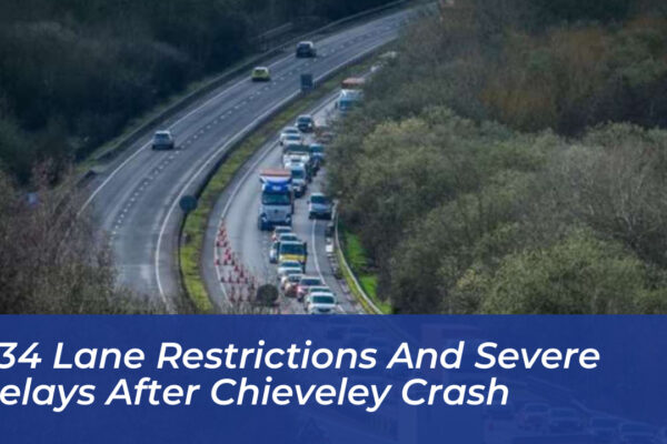 a34 lane restrictions and severe delays after chieveley crash k2kM
