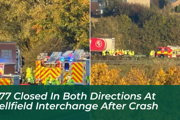 a77 closed in both directions at bellfield interchange after crash bptQ