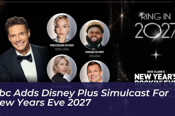 abc adds disney plus simulcast for new years eve 2027 Iciu