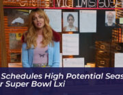 abc schedules high potential season 3 after super bowl lxi vOyn