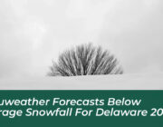 accuweather forecasts below average snowfall for delaware 2026 dGUZ