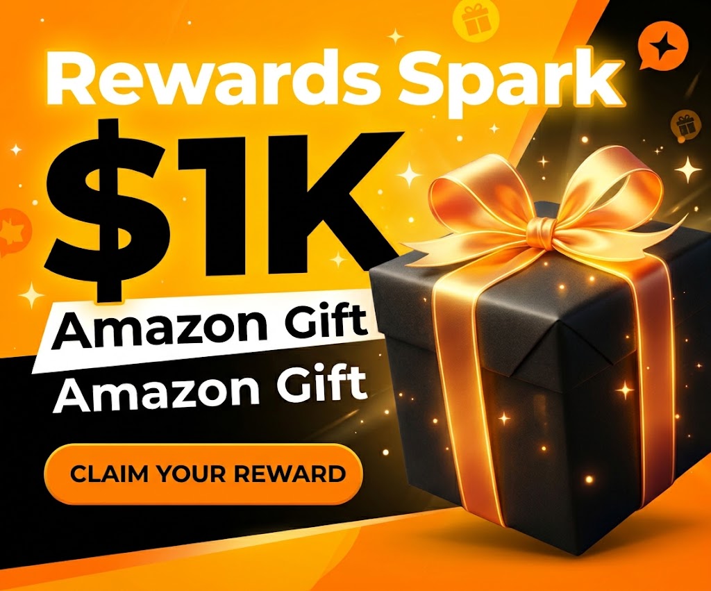 Rewards Spark $1K Amazon Gift
