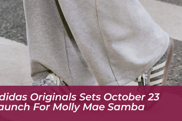 adidas originals sets october 23 launch for molly mae samba QW4k