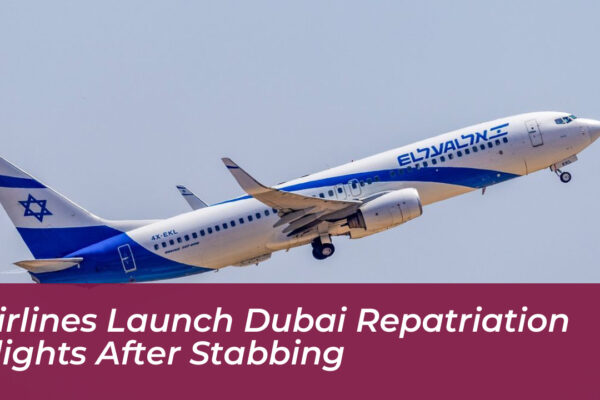 airlines launch dubai repatriation flights after stabbing eXB6