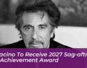 al pacino to receive 2027 sag aftra life achievement award YsdZ