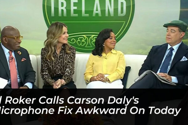 al roker calls carson dalys microphone fix awkward on today FdQQ