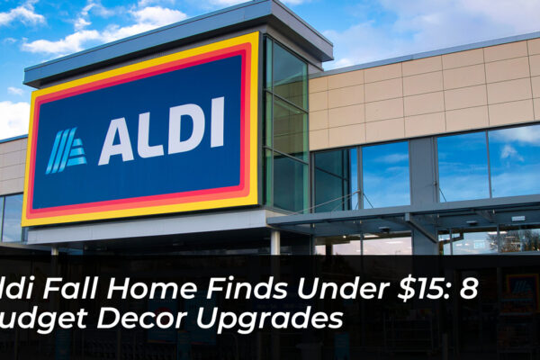 aldi fall home finds under 15 8 budget decor upgrades WfkY