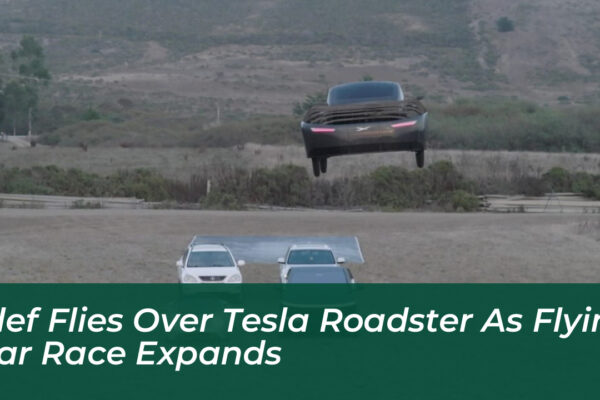 alef flies over tesla roadster as flying car race expands UmMf