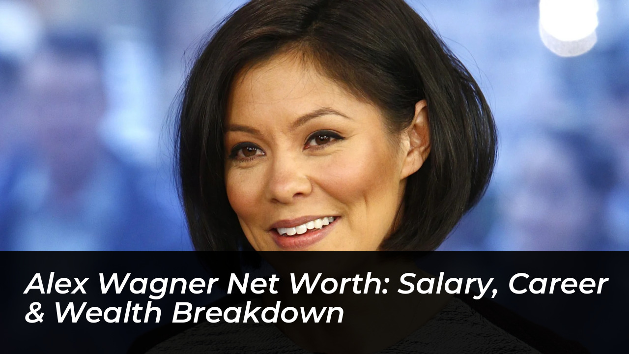 alex wagner net worth salary career wealth breakdown RTFs