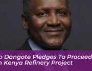 aliko dangote pledges to proceed with kenya refinery project 1j0o