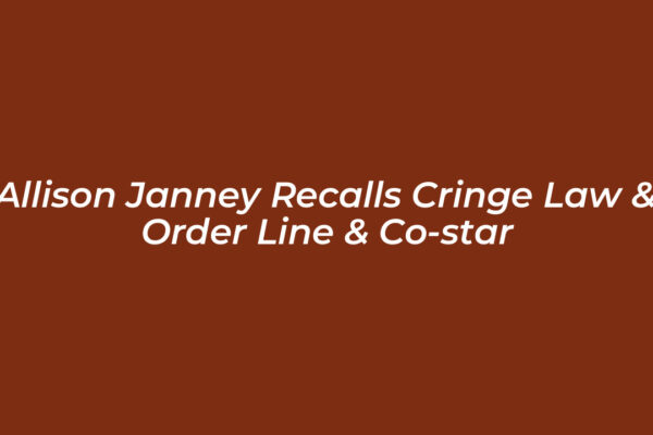 allison janney recalls cringe law order line co star uC1K