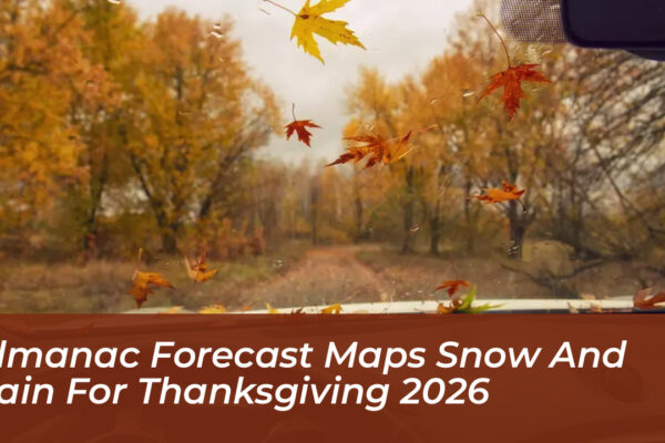 almanac forecast maps snow and rain for thanksgiving 2026 i7L9