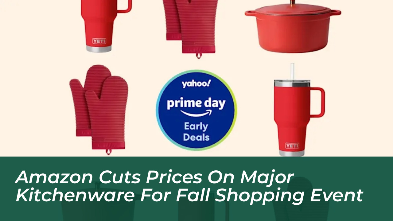 amazon cuts prices on major kitchenware for fall shopping event 64R6