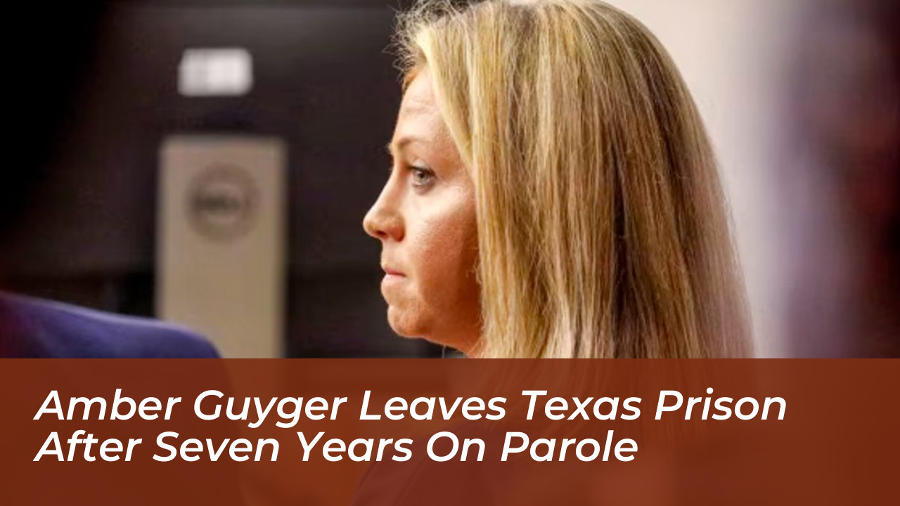 amber guyger leaves texas prison after seven years on parole Dupd