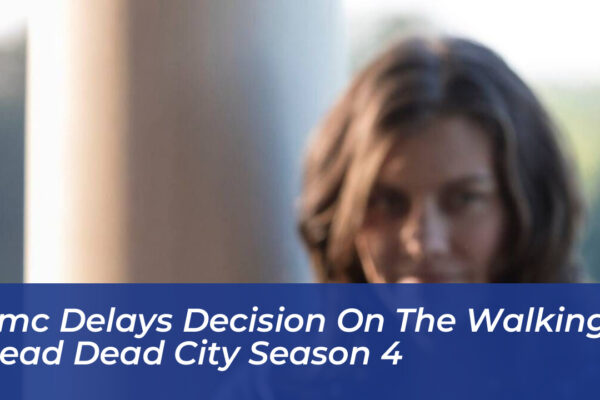 amc delays decision on the walking dead dead city season 4 FWDS