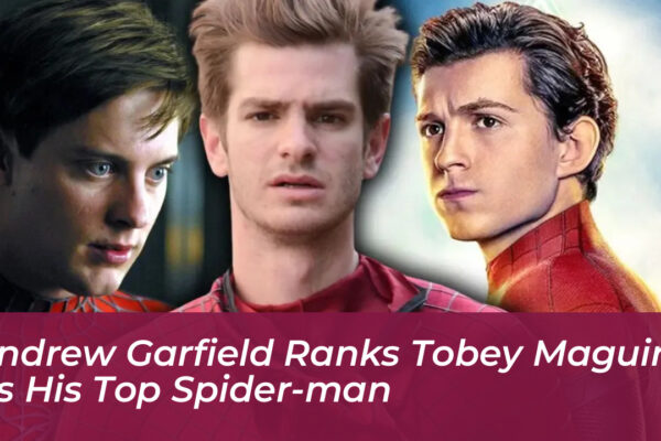 andrew garfield ranks tobey maguire as his top spider man J8yF