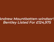 andrew mountbatten windsors bentley listed for 124975 h7qZ