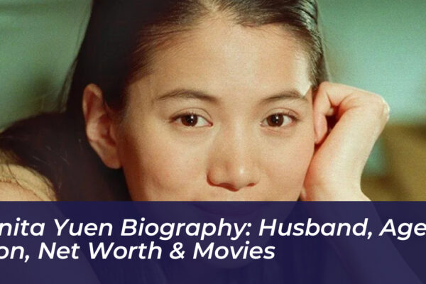 anita yuen biography husband age son net worth movies FCxi