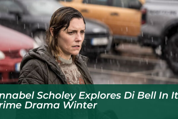 annabel scholey explores di bell in itv crime drama winter hw4O