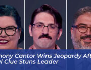 anthony cantor wins jeopardy after final clue stuns leader MXtM