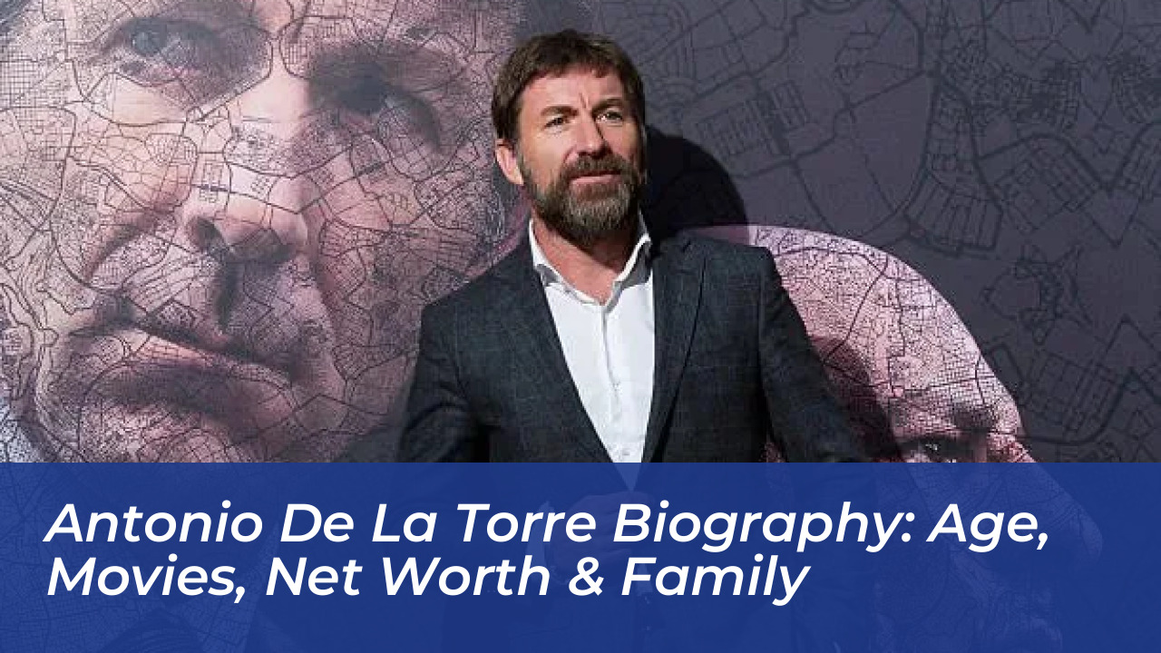 antonio de la torre biography age movies net worth family zT6G