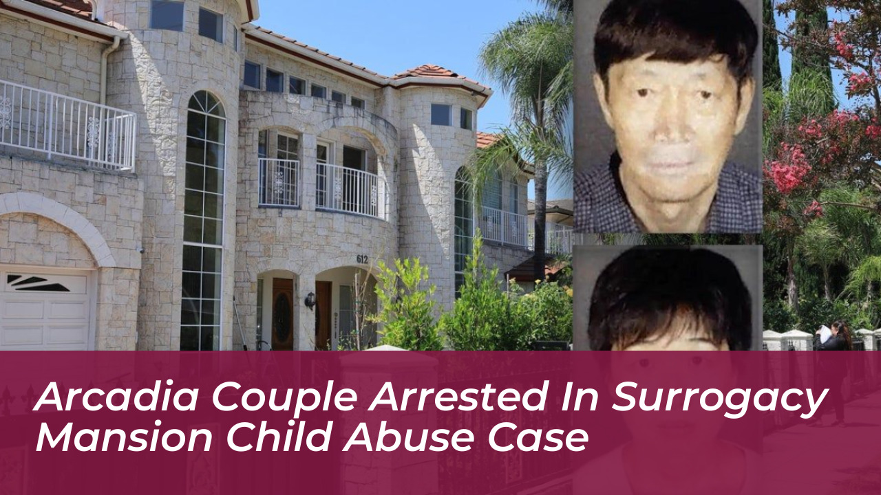 arcadia couple arrested in surrogacy mansion child abuse case