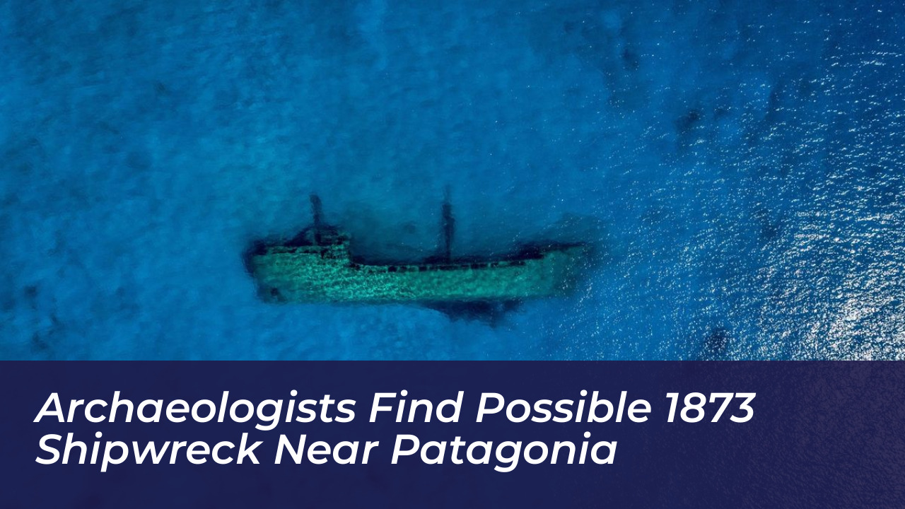 archaeologists find possible 1873 shipwreck near patagonia jzaY