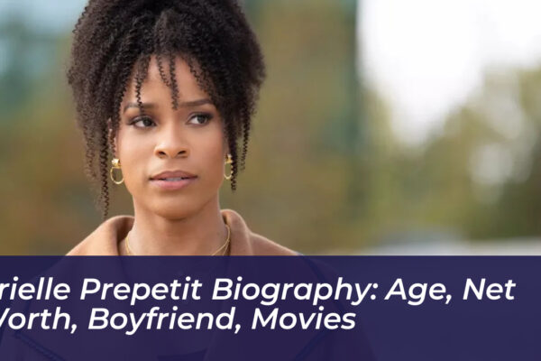 arielle prepetit biography age net worth boyfriend movies oPGc