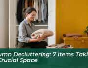 autumn decluttering 7 items taking up crucial space uyno