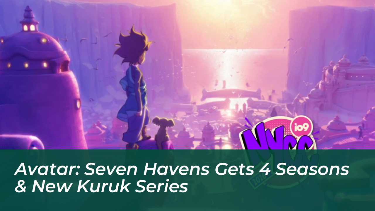 avatar seven havens gets 4 seasons new kuruk series oQ2S
