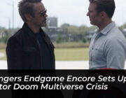 avengers endgame encore sets up doctor doom multiverse crisis vyh6