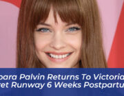 barbara palvin returns to victorias secret runway 6 weeks postpartum 0nOy