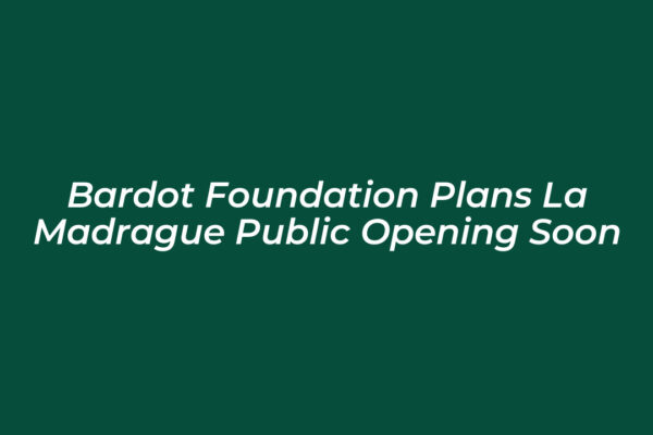 bardot foundation plans la madrague public opening soon 1KXd