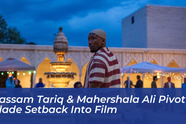 bassam tariq mahershala ali pivot blade setback into film 47He