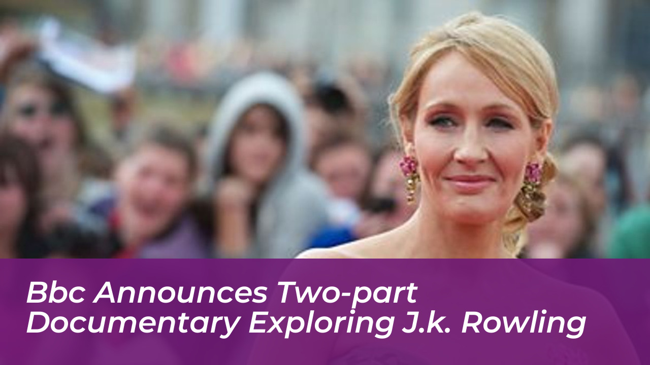 bbc announces two part documentary exploring j k rowling fyrO
