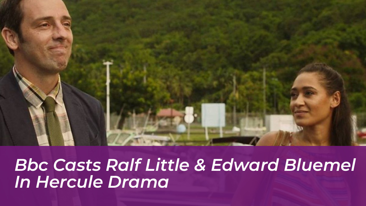 bbc casts ralf little edward bluemel in hercule drama iIBK