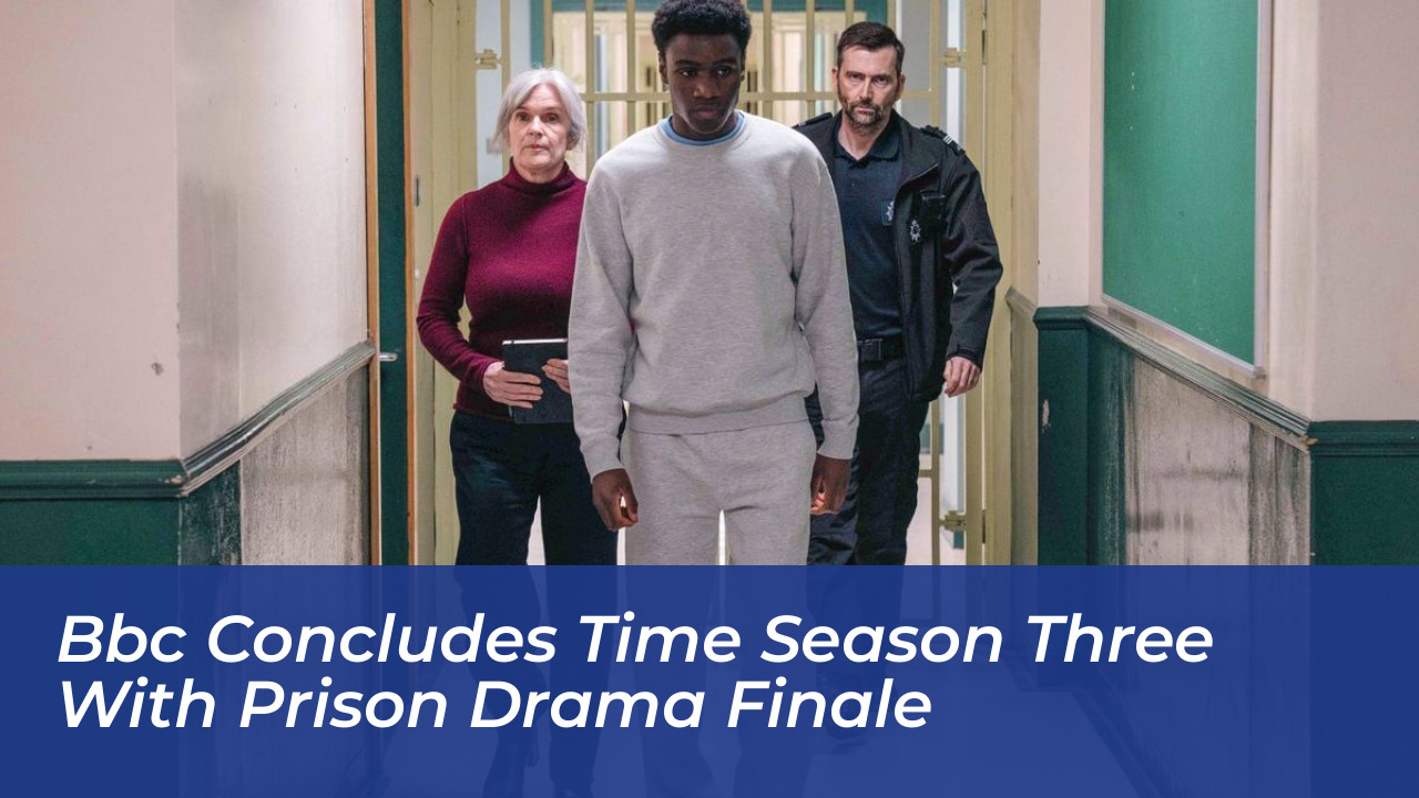 bbc concludes time season three with prison drama finale XGmk