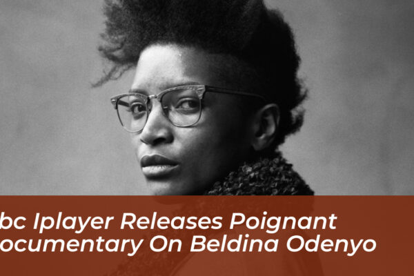 bbc iplayer releases poignant documentary on beldina odenyo vaeK