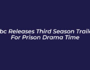 bbc releases third season trailer for prison drama time pzOF
