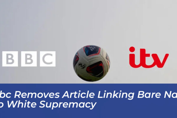 bbc removes article linking bare nails to white supremacy DxDQ