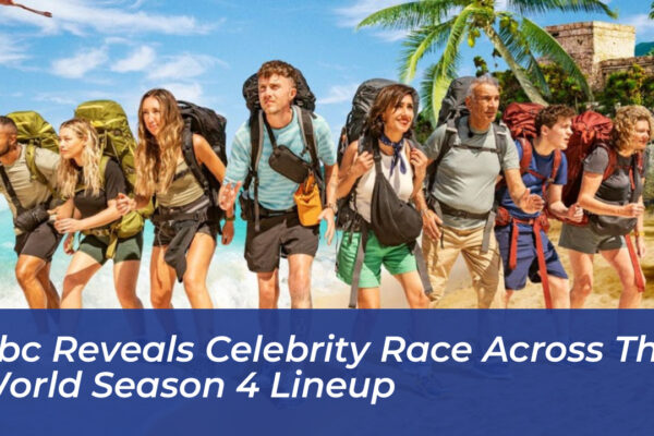 bbc reveals celebrity race across the world season 4 lineup 6DFk