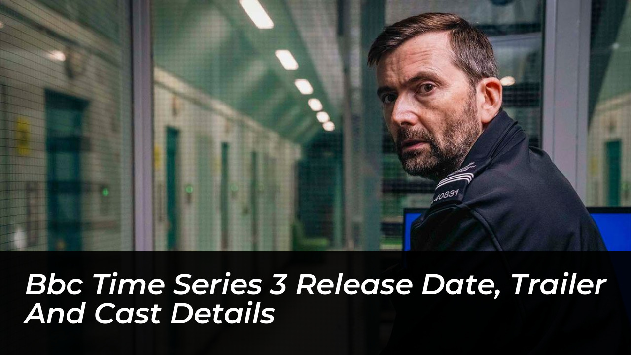 bbc time series 3 release date trailer and cast details