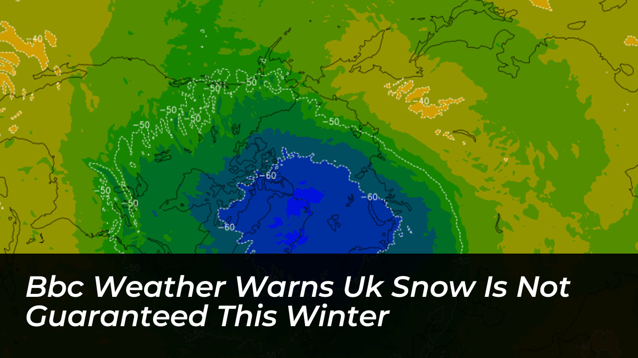 bbc weather warns uk snow is not guaranteed this winter Qmr2