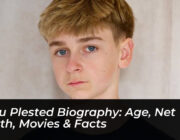 beau plested biography age net worth movies facts AyDA