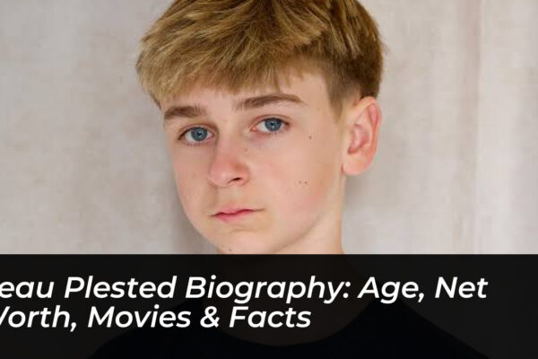 beau plested biography age net worth movies facts AyDA
