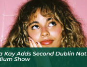 bella kay adds second dublin national stadium show E0un