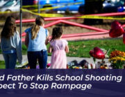 bend father kills school shooting suspect to stop rampage rCMp