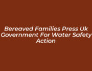 bereaved families press uk government for water safety action feiE