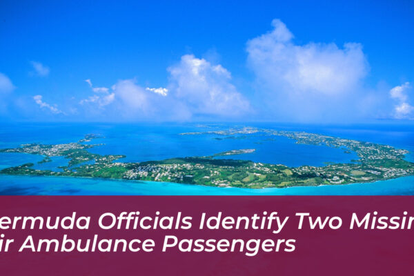 bermuda officials identify two missing air ambulance passengers DOUJ