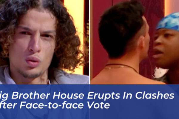 big brother house erupts in clashes after face to face vote INvw